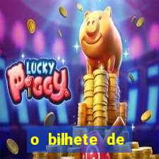 o bilhete de loteria premiado filme completo dublado